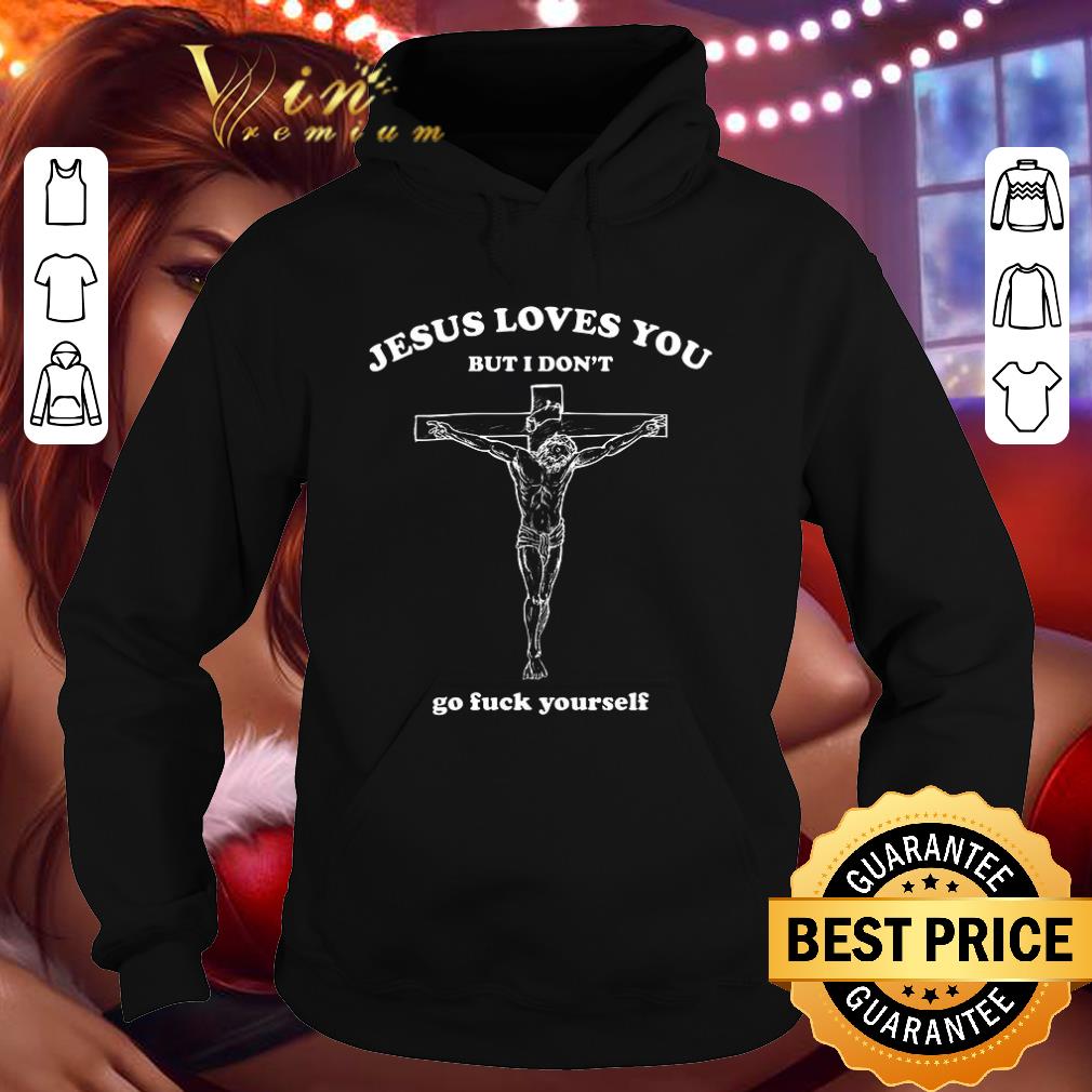 Awesome Jesus Loves You But I Don't Go Fuck Yourself Christmas 2020 shirt