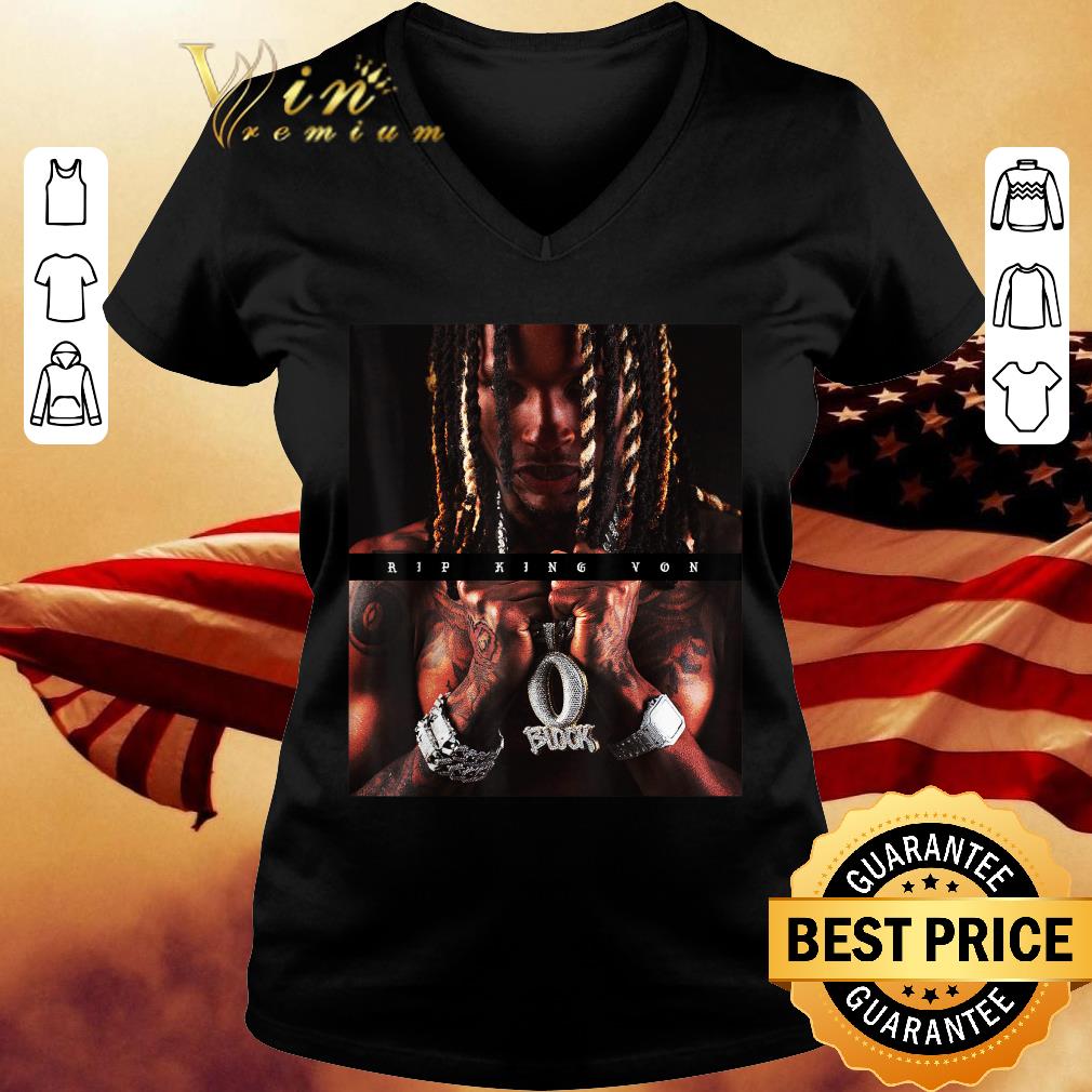 Awesome RIP King Von Rest in Peace O'block shirt