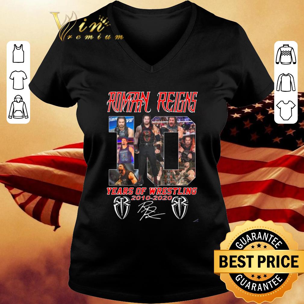 Awesome The Shield Roman Reigns 10 Years Of Wrestling 2010 2020 Signatures shirt
