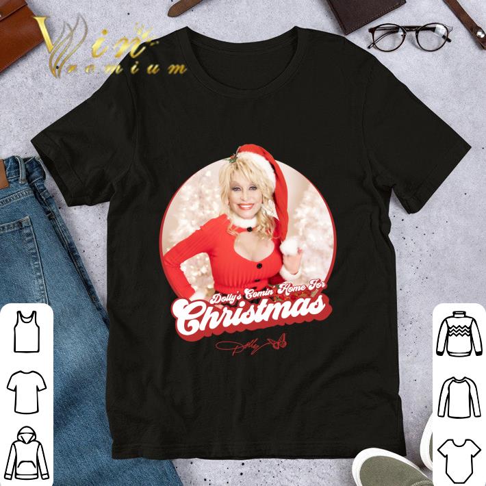 Official Dolly Parton's Comin' Home for Christmas Signature shirt