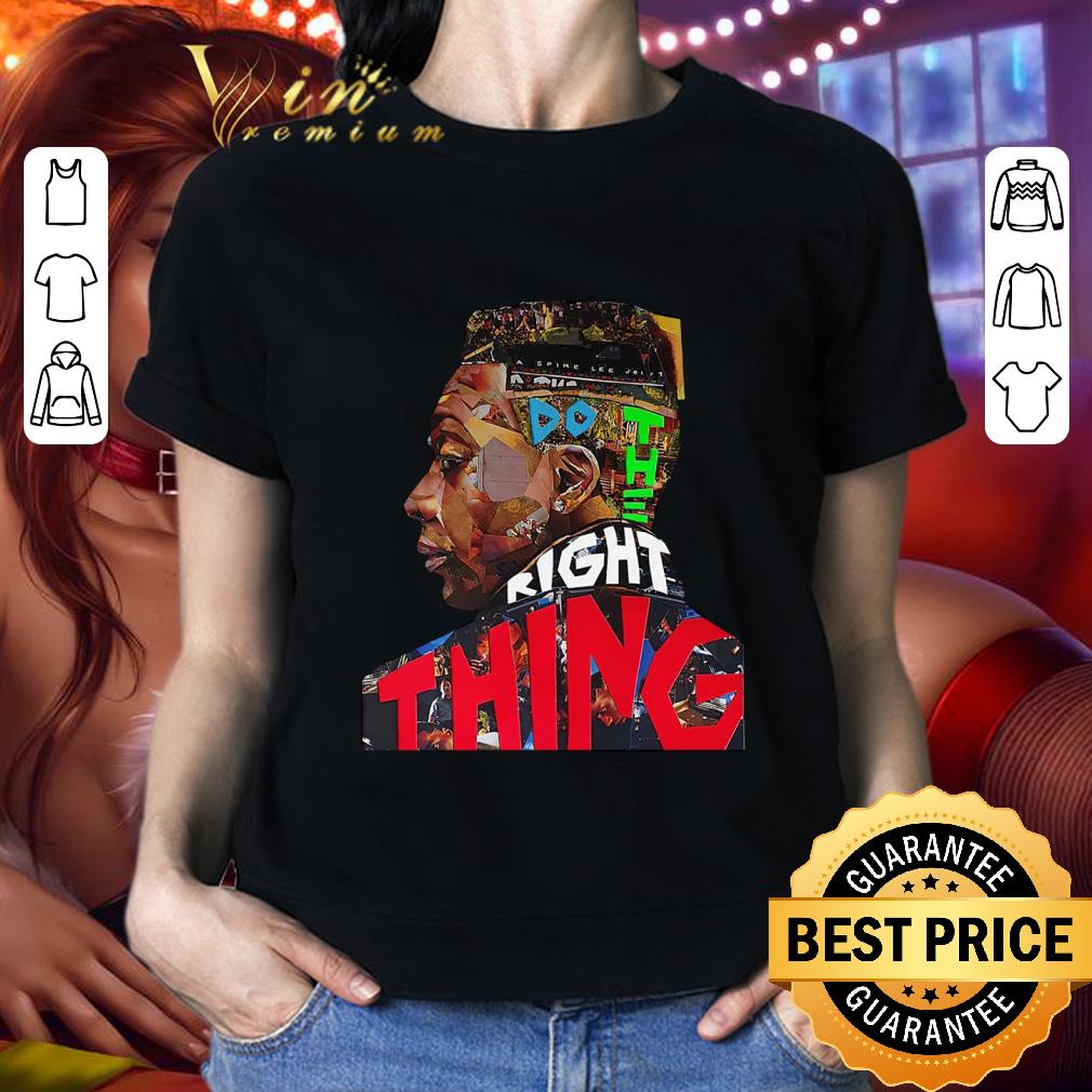 Original Do The Right Thing shirt