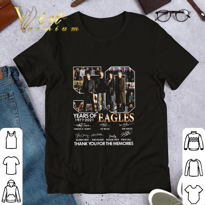 Premium Eagles 50 years of 1971-2021 signatures thank you for the memories shirt