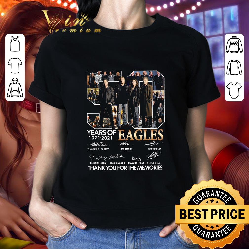 Premium Eagles 50 years of 1971-2021 signatures thank you for the memories shirt
