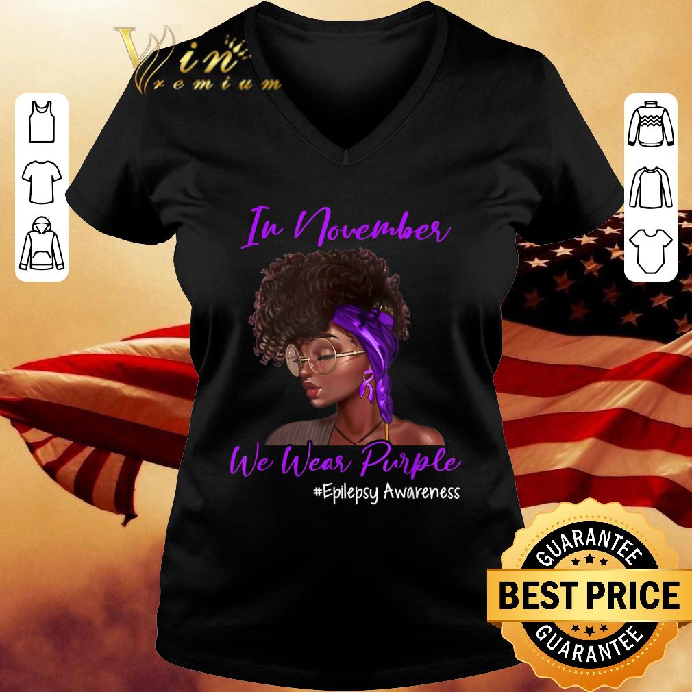 Premium November Wear Purple Epilepsy Awareness Month shirt