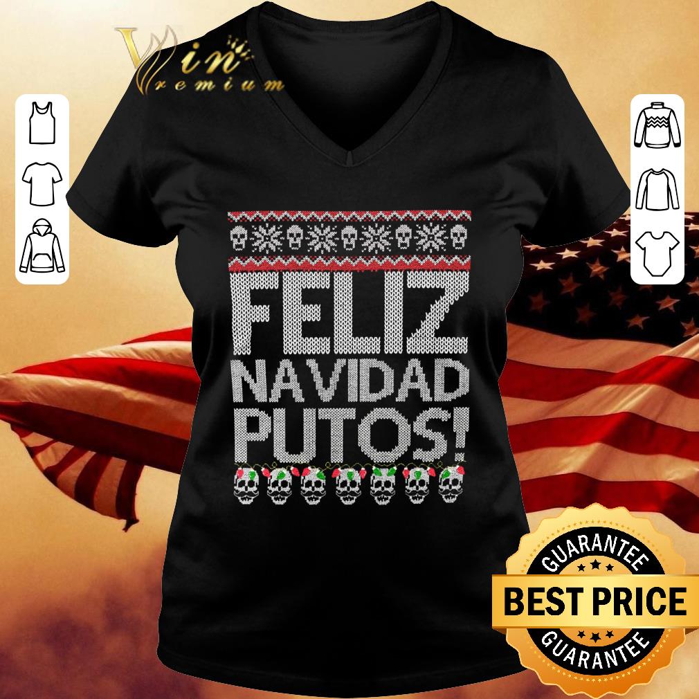 Premium Skull Feliz Navidad Putos Ugly Christmas Sweater shirt