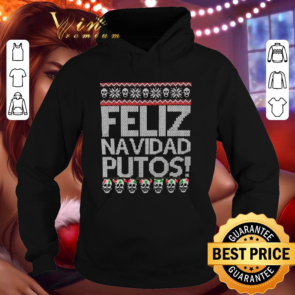 Premium Skull Feliz Navidad Putos Ugly Christmas Sweater shirt
